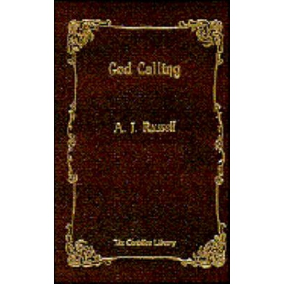 Pre-Owned God Calling (Hardcover) by A J Russell