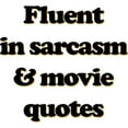 thumbnail image 2 of CafePress - Fluent In Sarcasm & Movie Quotes - 11 oz Ceramic Mug - Novelty Coffee Tea Cup, 2 of 4