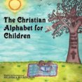 thumbnail image 1 of The Christian Alphabet for Children, 1 of 3