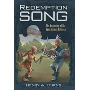 Redemption Song : The Beginning of the Rynn-Human Alliance (Hardcover)