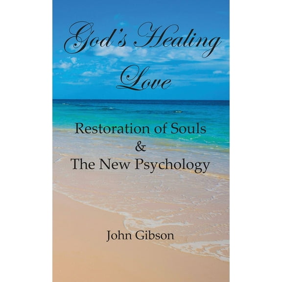 God's Healing Love, (Hardcover)