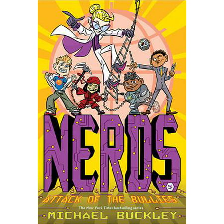 NERDS : Book Five: Attack of the BULLIES (Nerds Make The Best Lovers)