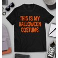 thumbnail image 3 of S4E Men's This Is My Halloween Costume Easy Simple Last Minute Funny Costume T-Shirt XX-Large Black, 3 of 4