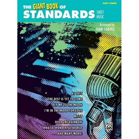 - The Giant Book of Standards Sheet Music