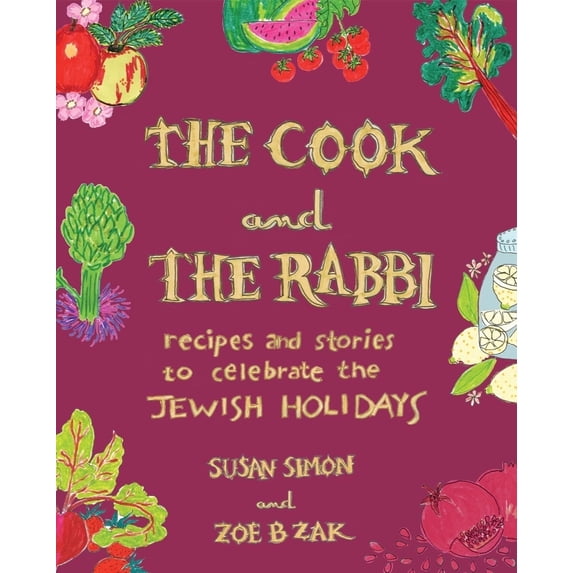 Pre-Owned The Cook and the Rabbi: Recipes and Stories to Celebrate the Jewish Holidays (Hardcover) 1682688100 9781682688106
