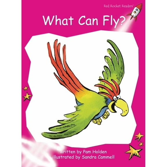 Red Rocket (Tm) Readers Emergent Level What Can Fly?, (Paperback)