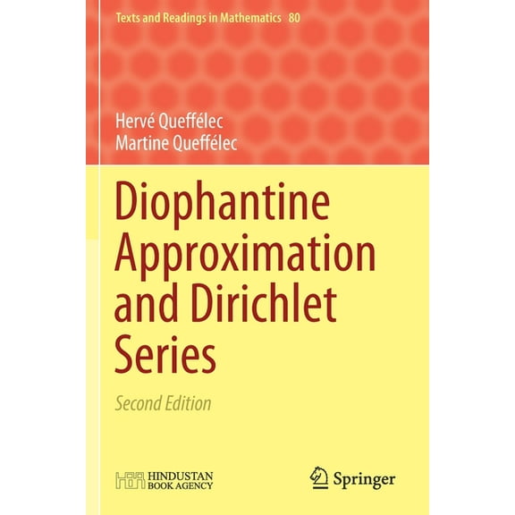 Texts and Readings in Mathematics Diophantine Approximation and Dirichlet Series, Book 80, (Paperback)