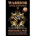 thumbnail image 1 of Pre-Owned Warrior: The Way of Warriorhood (Paperback) 1937884074 9781937884079, 1 of 2