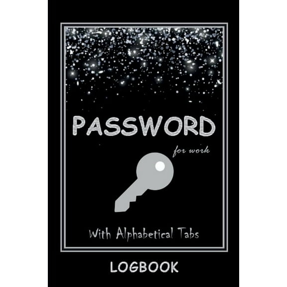 Password LogBook for Work with Alphabetical Tabs WITH Premium Silver Cover: WTF is my Password Log Keeper for Your All P, (Paperback)