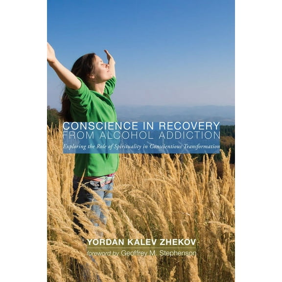 Conscience in Recovery from Alcohol Addiction (Paperback)