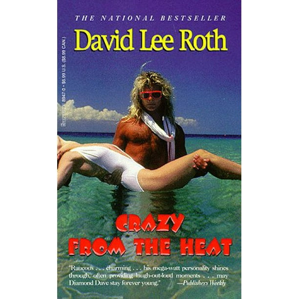 Crazy From the Heat, Pre-Owned Other 0786889470 9780786889471 David Lee Roth  