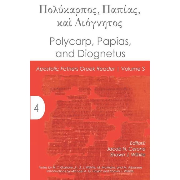 Polycarp, Papias, and Diognetus (Paperback) by Shawn J Wilhite, Jacob N Cerone