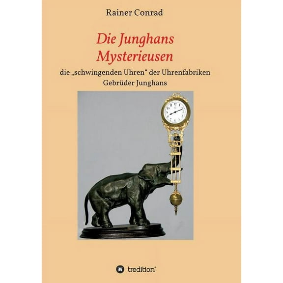 Die Junghans Mysterieusen (Paperback)
