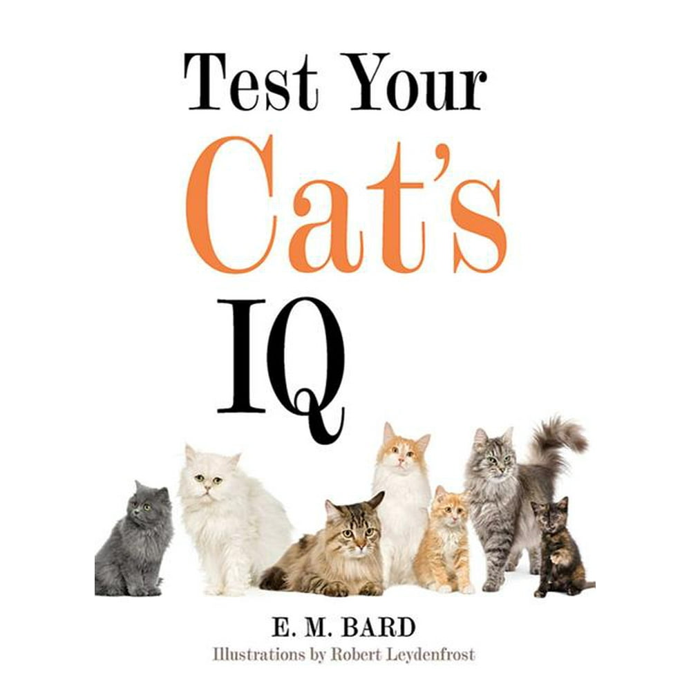 Test Your Cat's IQ (Hardcover)