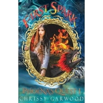 Fantasy River First Spark: Phoena's Quest Book 1, Book 1, (Paperback)