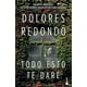 thumbnail image 1 of Todo Esto Te Daré Booket 9786070785665, 1 of 2
