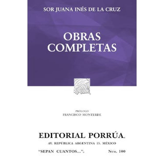 OBRAS COMPLETAS DE SOR JUANA INÉS DE LA CRUZ