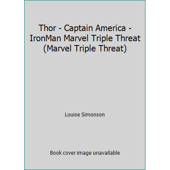 Pre-Owned Thor - Captain America - IronMan Marvel Triple Threat (Marvel Triple Threat) (Paperback) 0785136630 9780785136637