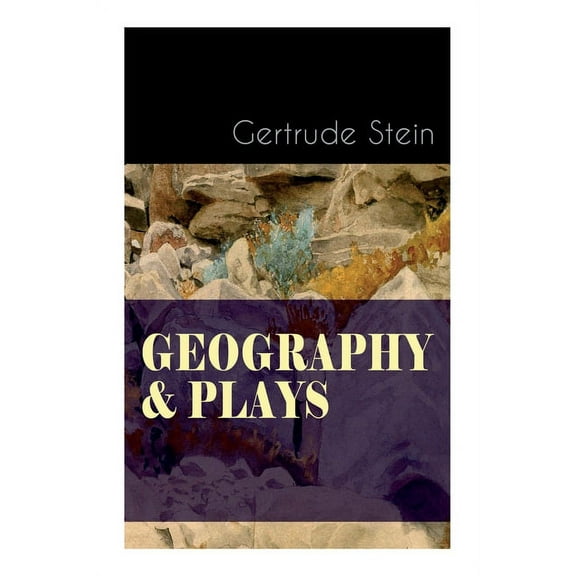 Geography & Plays: A Collection of Poems, Stories and Plays, (Paperback)