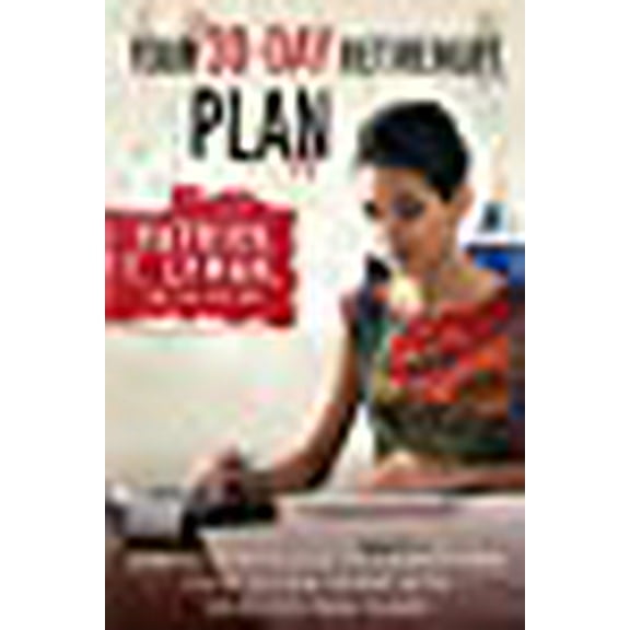 Your 30-Day Retirement Plan (Paperback) by Patrick T Lyman