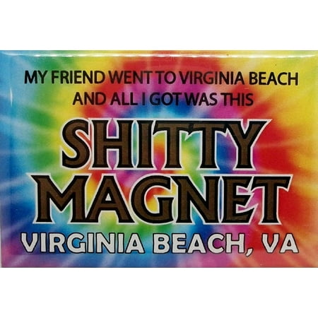

My Friend went to Virginia Beach Tie Dye Fridge Magnet