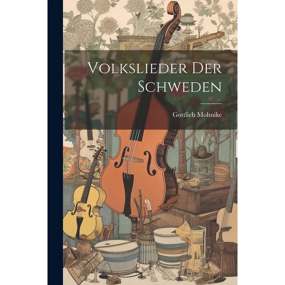 Volkslieder Der Schweden (Paperback)