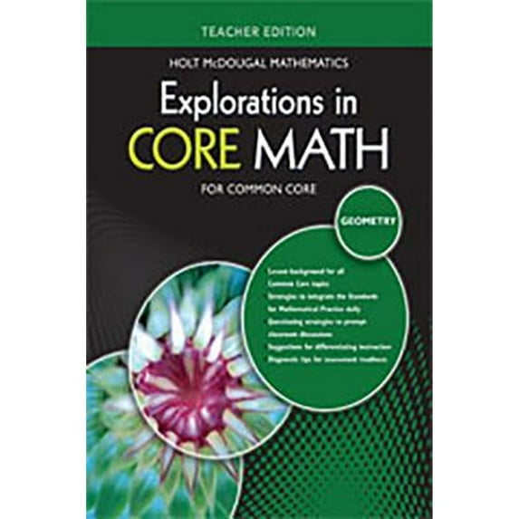 Pre-Owned Explorations in Core Math: Common Core Teacher Edition Geometry (Paperback) by Holt McDougal (Prepared for publication by)