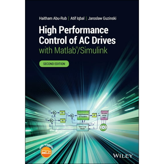 High Performance Control of AC Drives with Matlab/Simulink, (Hardcover)