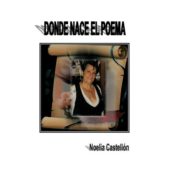 Donde Nace El Poema (Paperback)