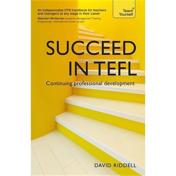 Succeed in TEFL - Continuing Professional Development (Edition 1) (Paperback)