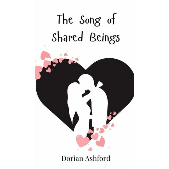 The Song of Shared Beings, (Hardcover)