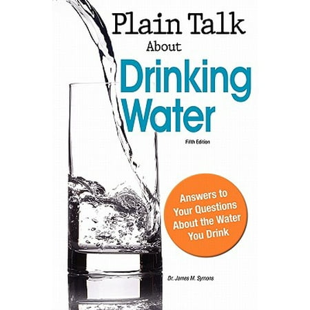 Plain Talk about Drinking Water
