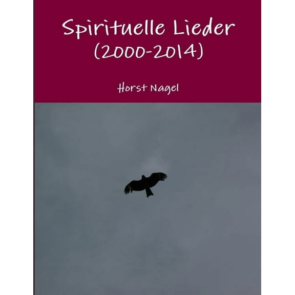 Spirituelle Lieder (2000-2014), (Paperback)