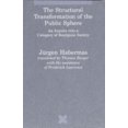 thumbnail image 1 of Pre-Owned The Structural Transformation of the Public Sphere: An Inquiry Into a Category of Bourgeois Society (Paperback) 0262581086 9780262581080, 1 of 1