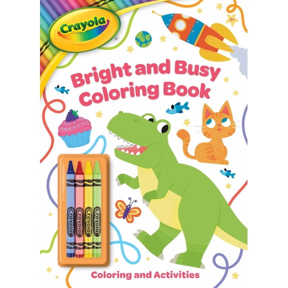 Crayola: Bright and Busy Coloring Book: Includes 4 Crayola Crayons (a Crayola Coloring Activity Book with Crayons for Kids), 64 pages (Paperback)