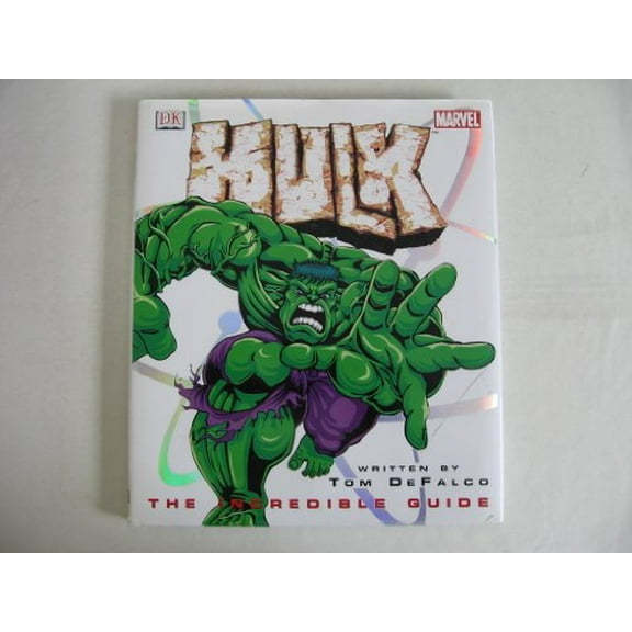Pre-Owned Hulk: The Incredible Guide (Marvel Comics) (Hardcover) 0789492601 9780789492609