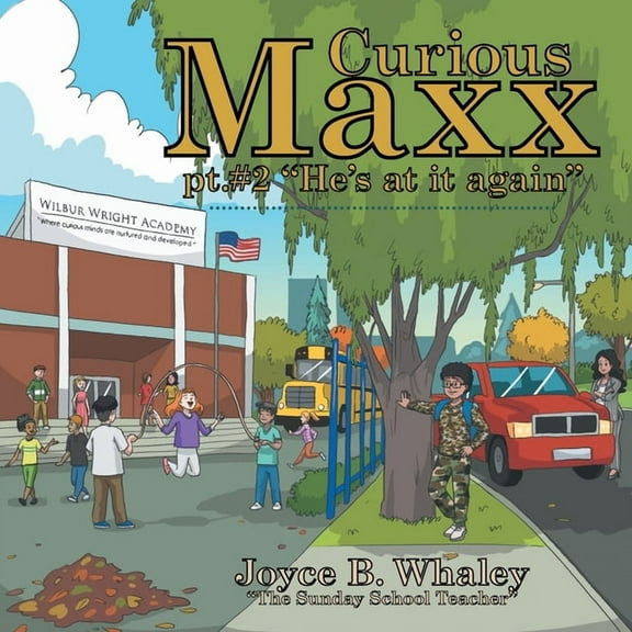 Curious Maxx Pt.#2 "He's at It Again", (Paperback)