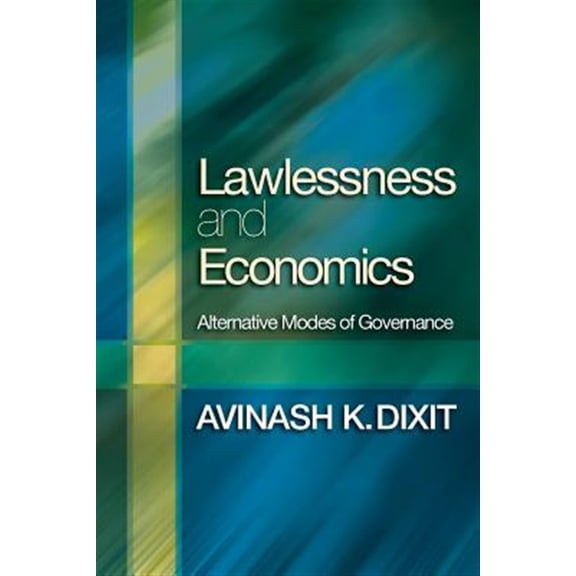Pre-Owned Lawlessness and Economics: Alternative Modes of Governance: 5 (The Gorman Lectures in Economics) Paperback