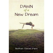 Cycle of Dreams Saga: Dawn of a New Dream (Paperback)