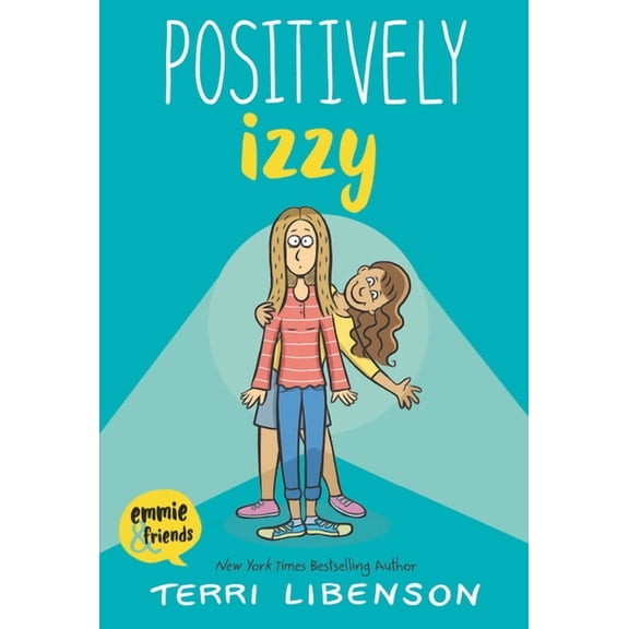 Emmie & Friends Positively Izzy, (Paperback)