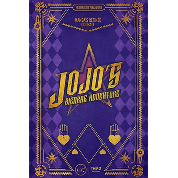 Pre-Owned Jojo's Bizarre Adventure: Manga's Refined Oddball (Hardcover) 237784300X 9782377843008