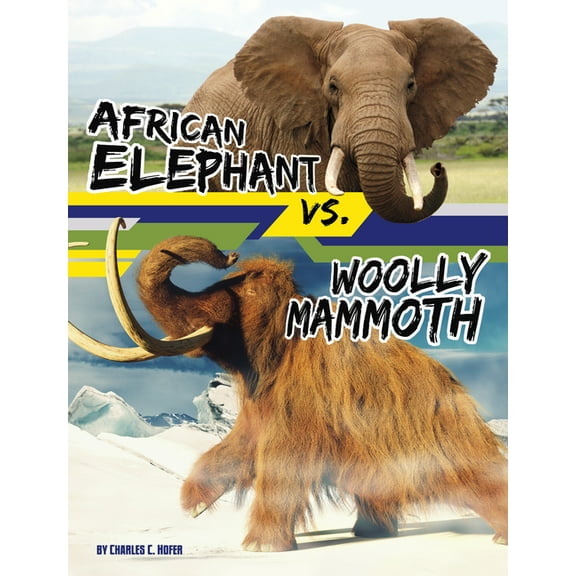 Spark: Beastly Battles African Elephant vs. Woolly Mammoth, (Hardcover)