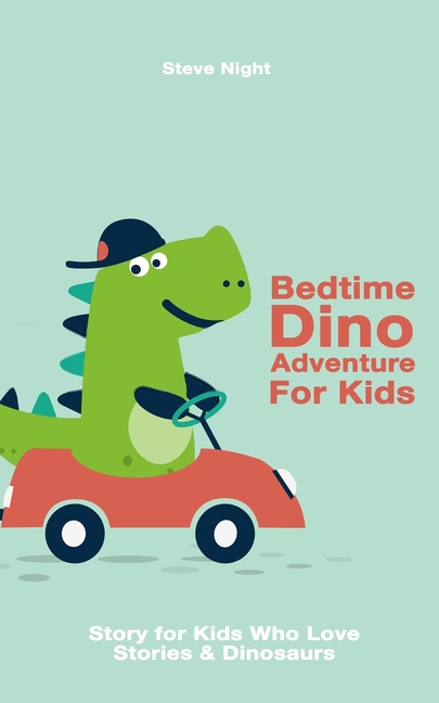 bedtime stories about dinosaurs