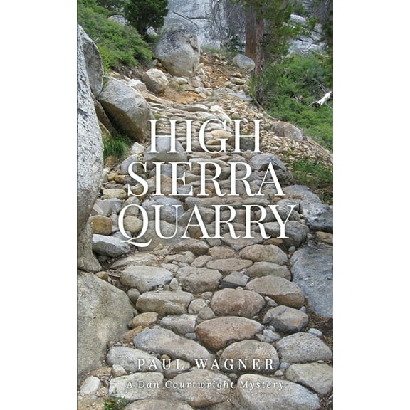 High Sierra Quarry, (Paperback)