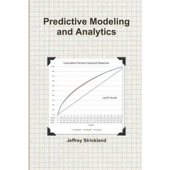 Predictive Modeling and Analytics, (Paperback)