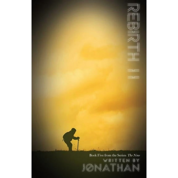 Nine Rebirth II (The Nine Series, Book 5), Book 5, (Paperback)