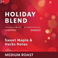 thumbnail image 4 of Starbucks Holiday Blend, Medium Roast K-Cup Coffee Pods, 100% Arabica, Limited Edition, 22 Ct, 4 of 12
