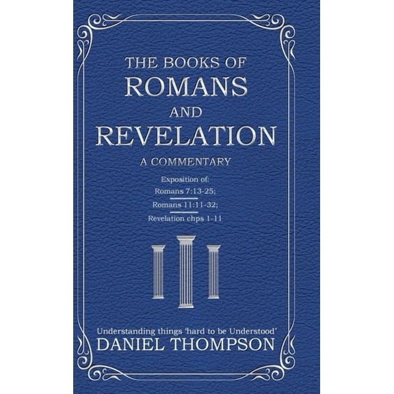 Romans and Revelation: A Commentary, (Hardcover)