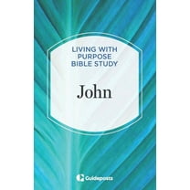 Living with Purpose Bible Study John, Book 4, (Paperback)