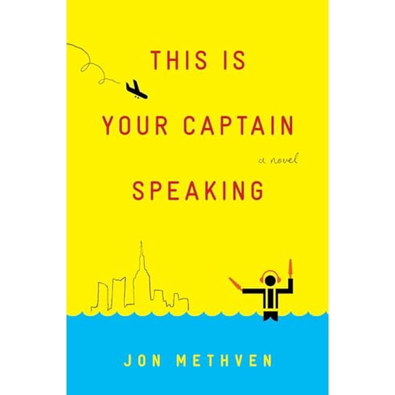Pre-Owned This Is Your Captain Speaking (Paperback) by Jon Methven